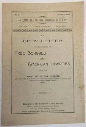 Item #37906 AN OPEN LETTER TO THE FRIENDS OF FREE SCHOOLS AND AMERICAN LIBERTIES. FROM THE...