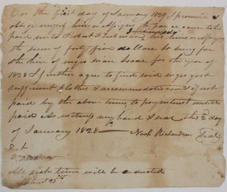 Item #38008 ON THE FIRST DAY OF JANUARY 1829 I PROMISE & OBLIGE MYSELF HEIRS OR ASSIGNS TO PAY OR...