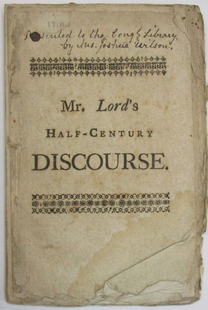 Item #38027 JUBILEE, AN HALF-CENTURY DISCOURSE, IN TWO PARTS; ON OCCASION OF THE COMPLETION OF FIFTY-YEARS, SINCE THE AUTHOR'S ORDINATION. DELIVERED AT NORWICH, ON THE LORD'S DAY, NOV. 29TH, 1767. BY...PASTOR OF THE FIRST CHURCH THERE. Benjamin Lord.