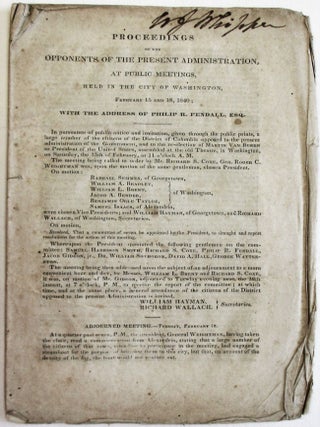Item #38075 PROCEEDINGS OF THE OPPONENTS OF THE PRESENT ADMINISTRATION, AT PUBLIC MEETINGS, HELD...