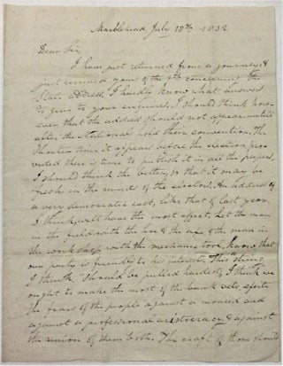 Item #38208 AUTOGRAPH LETTER, SIGNED 18 JULY 1832 AT MARBLEHEAD, ADVISING ELIPHALET CASE THAT FOR...
