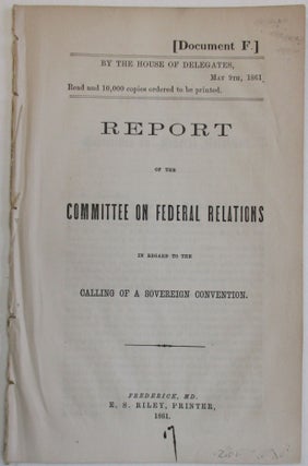Item #38255 REPORT OF THE COMMITTEE ON FEDERAL RELATIONS IN REGARD TO THE CALLING OF A SOVEREIGN...