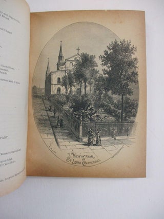 HISTORICAL SKETCH BOOK AND GUIDE TO NEW ORLEANS AND ENVIRONS, WITH MAP. ILLUSTRATED WITH MANY ORIGINAL ENGRAVINGS; AND CONTAINING MANY EXHAUSTIVE ACCOUNTS OF THE TRADITIONS, HISTORICAL LEGENDS AND REMARKABLE LOCALITIES OF THE CREOLE CITY. EDITED AND COMPILED BY SEVERAL LEADING WRITERS OF THE NEW ORLEANS PRESS.