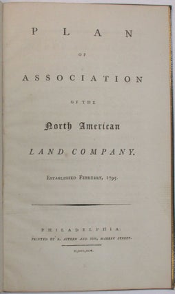 Item #38356 PLAN OF ASSOCIATION OF THE NORTH AMERICAN LAND COMPANY, ESTABLISHED FEBRUARY, 1795....