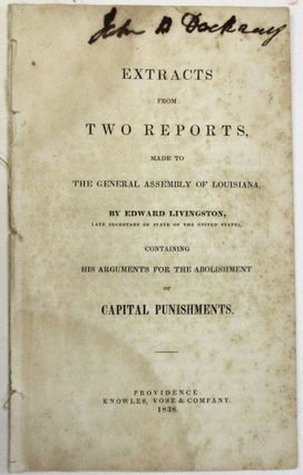 Item #38373 EXTRACTS FROM TWO REPORTS, MADE TO THE GENERAL ASSEMBLY OF LOUISIANA, BY EDWARD...