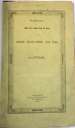 Item #38405 A MEMOIR ON THE ORIGIN, CULTIVATION AND USES OF COTTON, FROM THE EARLIEST AGES TO THE...