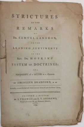 Item #38615 STRICTURES ON THE REMARKS OF DR. SAMUEL LANGDON, ON THE LEADING SENTIMENTS IN THE...