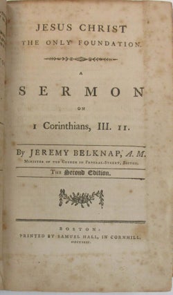 A COLLECTION OF SERMONS, IN EARLY 19TH CENTURY HALF SHEEP, BY OR ABOUT JEREMY BELKNAP.