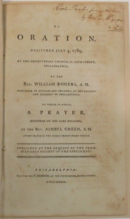 Item #38751 AN ORATION, DELIVERED JULY 4, 1789, AT THE PRESBYTERIAN CHURCH, IN ARCH STREET,...