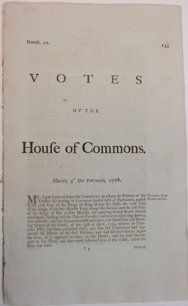 Item #38941 VOTES OF THE HOUSE OF COMMONS. MARTIS, 5 DIE FEBRUARII, 1788. Parliament.
