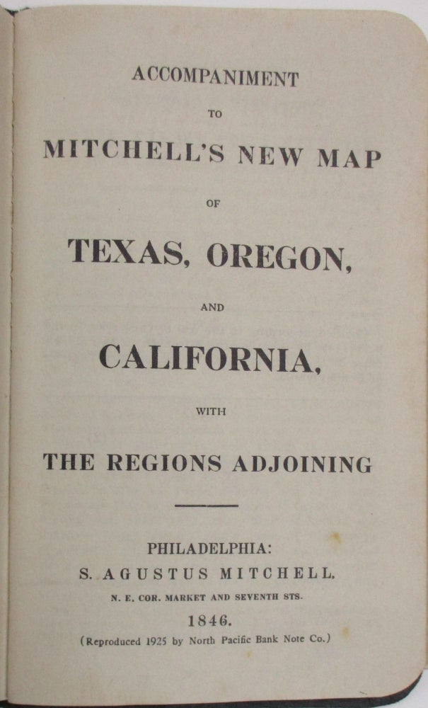 Item #39032 ACCOMPANIMENT TO MITCHELL'S NEW MAP OF TEXAS, OREGON, AND CALIFORNIA, WITH THE REGIONS ADJOINING. S. Augustus Mitchell.