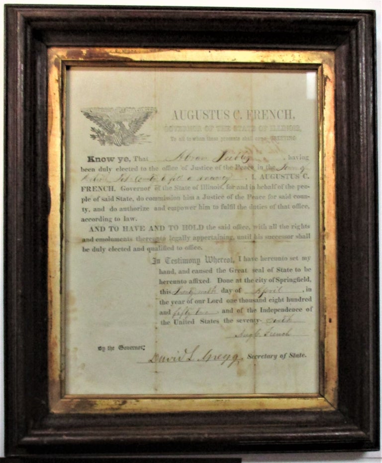 Item #39057 BROADSIDE COMMISSION, SIGNED BY GOVERNOR AUGUSTUS C. FRENCH AND SECRETARY OF STATE DAVID L. GREGG, OF ABRAM PEEBLES AS JUSTICE OF THE PEACE IN THE TOWN OF DETROIT, PIKE COUNTY, ILLINOIS, APRIL 29, 1852. Illinois.