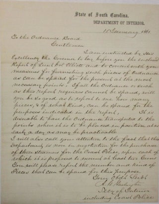 Item #39195 AUTOGRAPH LETTER, SIGNED 11 JANUARY 1861, ON STATIONERY OF THE STATE OF SOUTH...