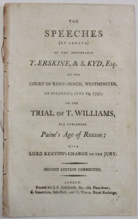 Item #39403 THE SPEECHES (AT LENGTH) OF THE HONOURABLE T. ERSKINE, AND S. KYD, ESQ. AT THE COURT...