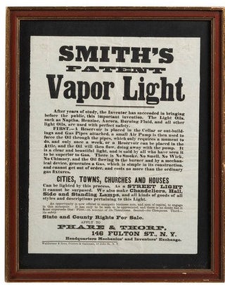Item #39473 SMITH'S PATENT VAPOR LIGHT. AFTER YEARS OF STUDY, THE INVENTOR HAS SUCCEEDED IN...