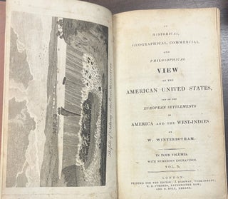 Item #39688 AN HISTORICAL, GEOGRAPHICAL, COMMERCIAL, AND PHILOSOPHICAL VIEW OF THE UNITED STATES...
