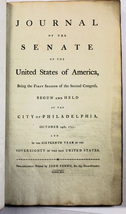 Item #39905 JOURNAL OF THE SENATE OF THE UNITED STATES OF AMERICA, BEING THE FIRST SESSION OF THE...