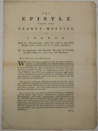 Item #39934 THE EPISTLE FROM THE YEARLY-MEETING IN LONDON, HELD BY ADJOURNMENTS, FROM THE 15TH OF...