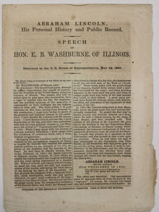 Item #40022 ABRAHAM LINCOLN, HIS PERSONAL HISTORY AND PUBLIC RECORD. SPEECH... OF ILLINOIS...