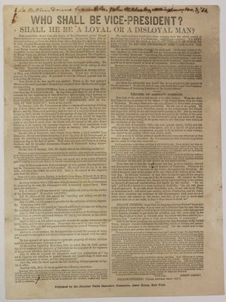 Item #40031 WHO SHALL BE VICE-PRESIDENT? SHALL HE BE A LOYAL OR DISLOYAL MAN? Andrew Johnson