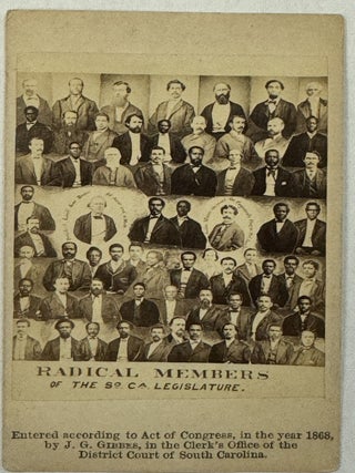 Item #40296 RADICAL MEMBERS OF THE SO. CA. LEGISLATURE. Reconstruction in South Carolina