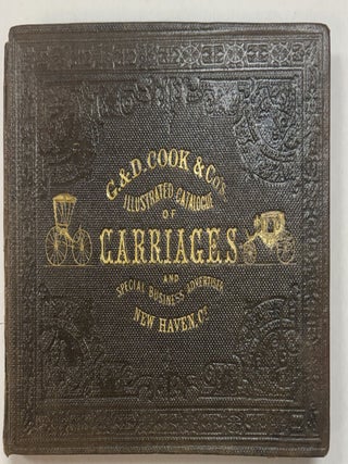 Item #40447 G. & D. COOK & CO.'S ILLUSTRATED CATALOGUE OF CARRIAGES AND SPECIAL BUSINESS...