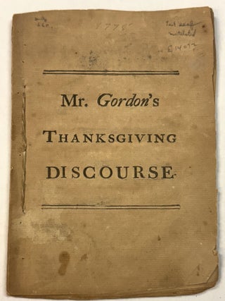 Item #40626 A DISCOURSE PREACHED DECEMBER 15TH 1774. BEING THE DAY RECOMMENDED BY THE PROVINCIAL...