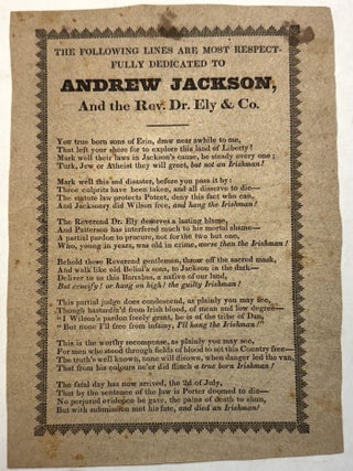 Item #40669 THE FOLLOWING LINES ARE MOST RESPECTFULLY DEDICATED TO ANDREW JACKSON, AND THE REV....