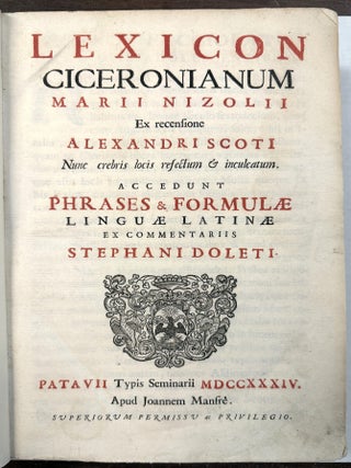 Item #40785 LEXICON CICERONIANUM MARII NIZOLII EX RECENSIONE ALEXANDRI SCOTI NUNC CREBRIS LOCIS...