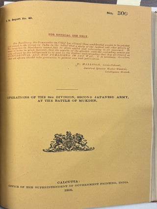 A GROUP OF CONFIDENTIAL REPORTS ISSUED BY HIS EXCELLENCY THE COMMANDER - IN - CHIEF IN INDIA CONCERNING THE RUSSO-JAPANESE WAR, FOR USE BY HIS STAFF AND FIELD OFFICERS.