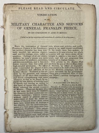 Item #40821 VINDICATION OF THE MILITARY CHARACTER AND SERVICES OF GENERAL FRANKLIN PIERCE, BY HIS...