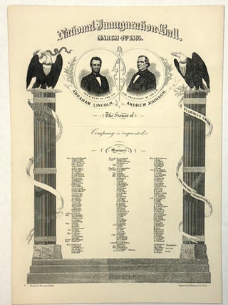 Item #40934 NATIONAL INAUGURATION BALL. MARCH 4TH 1865. Abraham Lincoln
