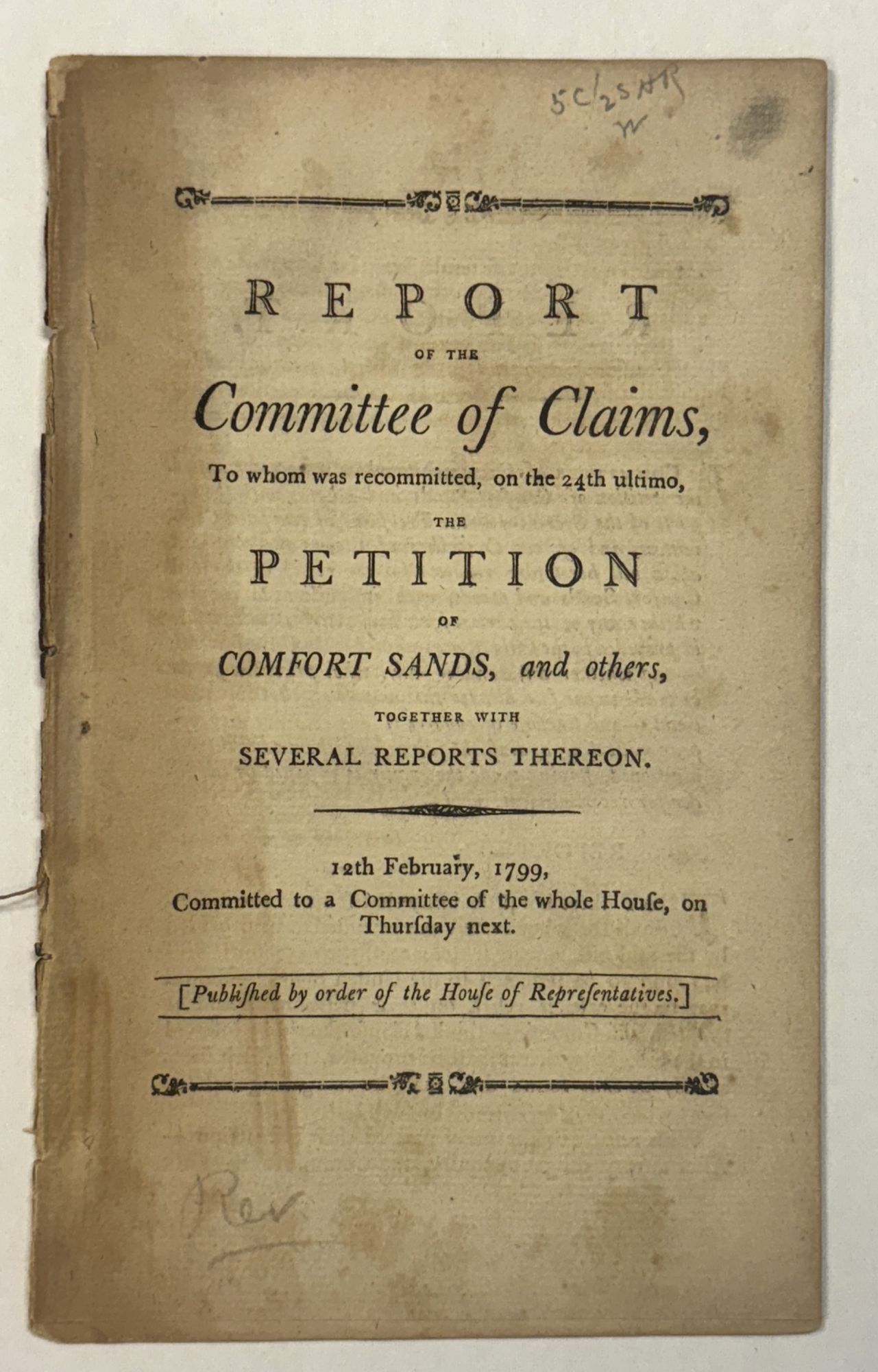 REPORT OF THE COMMITTEE OF CLAIMS, TO WHOM WAS RECOMMITTED, ON THE 24TH ...