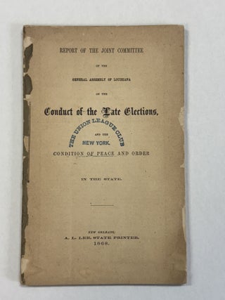 Item #41040 REPORT OF THE JOINT COMMITTEE OF THE GENERAL ASSEMBLY OF LOUISIANA ON THE CONDUCT OF...