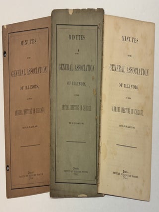 Item #41082 MINUTES OF THE GENERAL ASSOCIATION OF ILLINOIS, AT THEIR ANNUAL MEETING IN CHICAGO,...