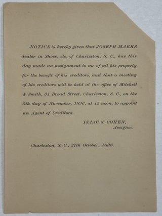 Item #41088 NOTICE IS HEREBY GIVEN THAT JOSEPH MARKS DEALER IN SHOES, ETC, OF CHARLESTON, S.C.,...