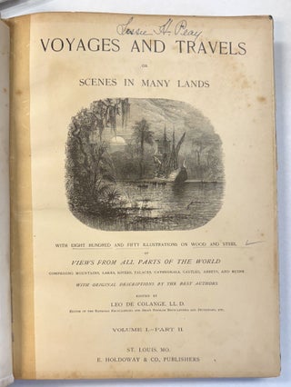 Item #41163 VOYAGES AND TRAVELS OR SCENES IN MANY LANDS WITH EIGHT HUNDRED AND FIFTY...