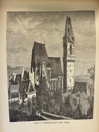 VOYAGES AND TRAVELS OR SCENES IN MANY LANDS WITH EIGHT HUNDRED AND FIFTY ILLUSTRATIONS ON WOOD AND STEEL OF VIEWS FROM ALL PARTS OF THE WORLD COMPRISING MOUNTAINS, LAKES, RIVERS, PALACES, CATHEDRALS, CASTLES, ABBEYS, AND RUINS. . . VOLUME I. - PART II.