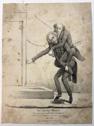 Item #41503 THE REJECTED MINISTER. Andrew Jackson, Martin Van Buren