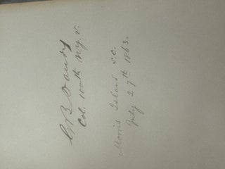 AUTOGRAPH ALBUM COMPILED BY EDWARD CAMPBELL, BREVET BRIGADIER GENERAL OF THE 85TH PENNSYLVANIA VOLUNTEERS, WHILE STATIONED AT FOLLY ISLAND, SOUTH CAROLINA, JULY 1863 THROUGH AUGUST 1873.