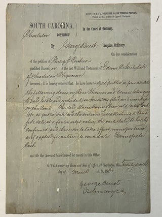 Item #41595 SOUTH CAROLINA, CHARLESTON DISTRICT. IN THE COURT OF ORDINARY. BY GEORGE BUIST...