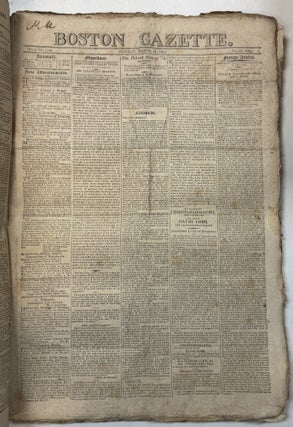 BOSTON GAZETTE, A NEARLY CONTINUOUS RUN FROM 8 JANUARY 1810 TO 21 JUNE 1810, 44 OF 48 ISSUES.