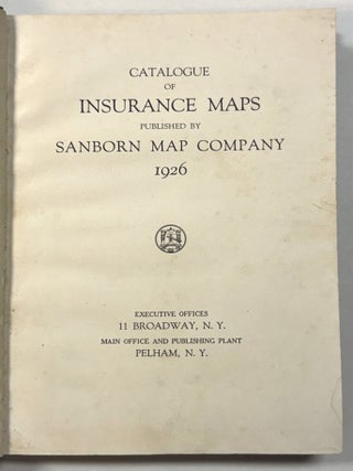 Item #41608 CATALOGUE OF INSURANCE MAPS PUBLISHED BY SANBORN MAP COMPANY. 1926. Sanborn Map Company