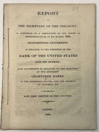 Item #41609 REPORT OF THE SECRETARY OF THE TREASURY, IN OBEDIENCE TO A RESOLUTION OF THE HOUSE OF...