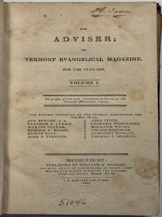 Item #41702 THE ADVISER; OR VERMONT EVANGELICAL MAGAZINE, FOR THE YEAR 1809. VOLUME I. Vermont...