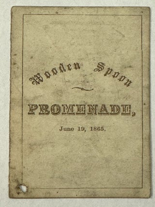 Item #41821 WOODEN SPOON PROMENADE, JUNE 19, 1865. Yale College