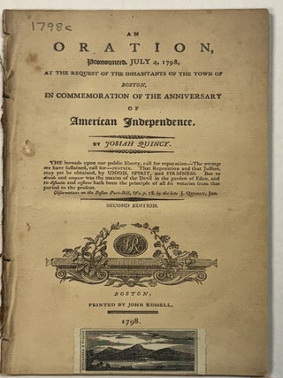 Item #41855 AN ORATION, PRONOUNCED, JULY 4, 1798, AT THE REQUEST OF THE INHABITANTS OF THE TOWN...