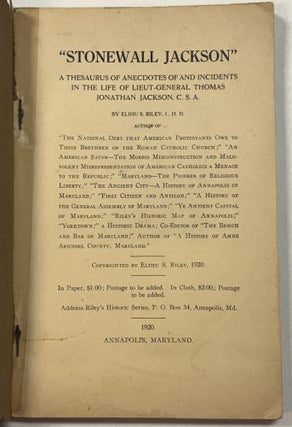 Item #41868 "STONEWALL JACKSON" A THESAURUS OF ANECDOTES OF AND INCIDENTS IN THE LIFE OF...