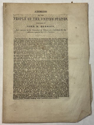 Item #41922 ADDRESS TO THE PEOPLE OF THE UNITED STATES, PREPARED BY JOHN M. BERRIEN, AND REPORTED...