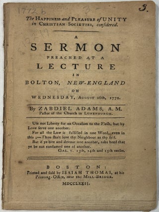 Item #41931 THE HAPPINESS AND PLEASURES OF UNITY IN CHRISTIAN SOCIETIES, CONSIDERED. A SERMON...